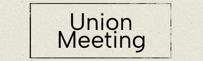 Monthly Union Members Meeting